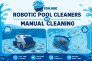 Robotic Pool Cleaners vs Manual Cleaning | Allan Pool Shop